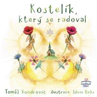 Kostelík, který se radoval