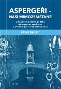 Aspergeři - naši mimozemšťané