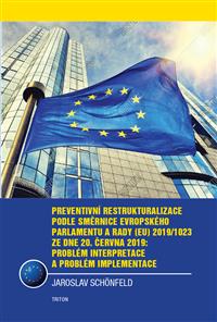 Preventivní restrukturalizace podle směrnice Evropského parlamentu a Rady EU