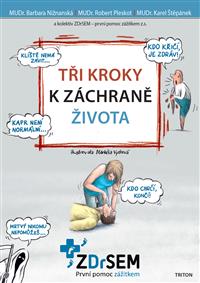 Tři kroky k záchraně života